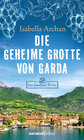 Buchcover Die geheime Grotte von Garda