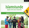 Buchcover Islamstunde 5. Audio-CD für den Unterricht