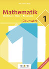 Buchcover Mathematik 1. Verstehen + Üben + Anwenden. Lehrplan 2023. Übungen