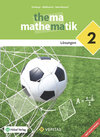 Buchcover Thema Mathematik 2. Lehrplan 2023. Lösungen