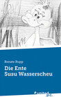 Buchcover Die Ente Susu Wasserscheu