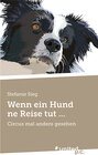 Buchcover Wenn ein Hund ne Reise tut ...