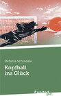 Buchcover Kopfball ins Glück