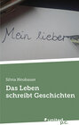 Buchcover Das Leben schreibt Geschichten