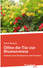 Buchcover Öffne die Tür zur Blumenwiese