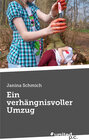 Buchcover Ein verhängnisvoller Umzug