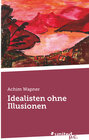 Buchcover Idealisten ohne Illusionen