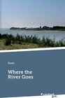 Buchcover Where the River Goes