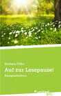 Buchcover Auf zur Lesepause!