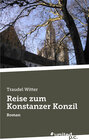 Buchcover Reise zum Konstanzer Konzil
