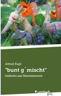 Buchcover "bunt g`mischt"