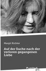 Buchcover Auf der Suche nach der verloren gegangenen Liebe