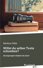 Buchcover Willst du selber Texte schreiben?