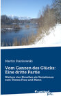 Buchcover Vom Ganzen des Glücks: Eine dritte Partie