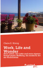 Buchcover Work, Life and Wonder