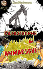 Buchcover Katastrophe in Anmarsch!