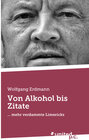 Buchcover Von Alkohol bis Zitate