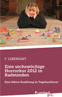 Buchcover Eine sechswöchige Horrorkur 2012 in Radminden