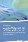 Buchcover Von der Wahrheit, die in Wahrheit keine ist