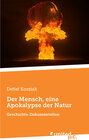 Buchcover Der Mensch, eine Apokalypse der Natur
