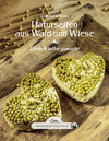 Buchcover Das große kleine Buch: Naturseifen aus Wald und Wiese