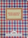 Buchcover Meine Küchengeheimnisse. Das große kleine Notizbuch