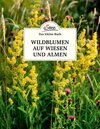 Buchcover Das kleine Buch: Wildblumen auf Wiesen und Almen