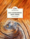 Buchcover Das kleine Buch: Das Geheimnis der Zirbe