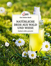 Buchcover Das kleine Buch: Natürliche Deos aus Wald und Wiese