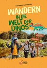 Buchcover Wandern in die Welt der Dinos