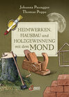 Buchcover Heimwerken, Hausbau und Holzgewinnung mit dem Mond