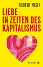 Buchcover Liebe in Zeiten des Kapitalismus