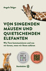 Buchcover Von singenden Mäusen und quietschenden Elefanten