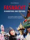 Buchcover Fasnacht in Nordtirol und Südtirol