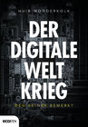 Buchcover Der digitale Weltkrieg, den keiner bemerkt