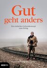 Buchcover Gut geht anders