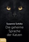 Buchcover Die geheime Sprache der Katzen