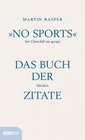 Buchcover "No Sports" hat Churchill nie gesagt
