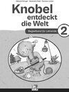 Buchcover Knobel entdeckt die Welt 2 | Begleitband