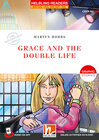 Buchcover Helbling Readers Red Series, Level 3 / Grace and the Double Life