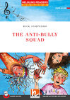 Buchcover Helbling Readers Red Series, Level 2 / The Anti-bully Squad
