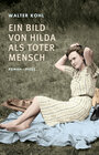 Buchcover Ein Bild von Hilda als toter Mensch