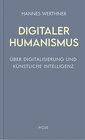 Buchcover Digitaler Humanismus