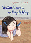 Buchcover Vielleicht warst du ein Flügelschlag