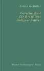 Buchcover Gerechtigkeit für Brasiliens indigene Völker