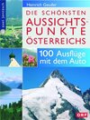 Buchcover Die schönsten Aussichtspunkte Österreichs