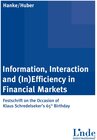 Buchcover Information, Interaction and (In)Efficiency in Financial Markets