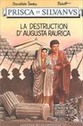Buchcover Prisca et Silvanus. La destruction d'Augusta Raurica
