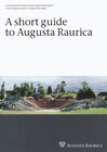 Buchcover A short Guide to Augusta Raurica