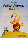 Buchcover Prinz Fridolin darf alles